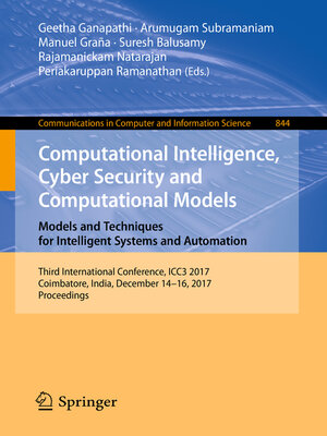 cover image of Computational Intelligence, Cyber Security and Computational Models. Models and Techniques for Intelligent Systems and Automation